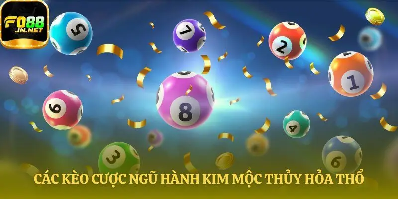 Đanh keno với kỹ thuật ngũ hành tương sinh tương khắc