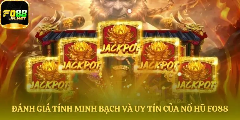 An tâm tuyệt đối với nổ hũ Fo88