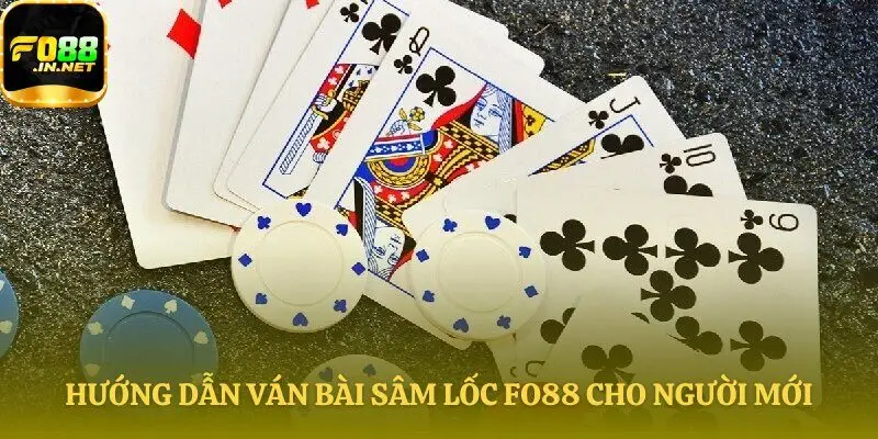 Cách chơi Sâm Lốc FO88 qua từng bước