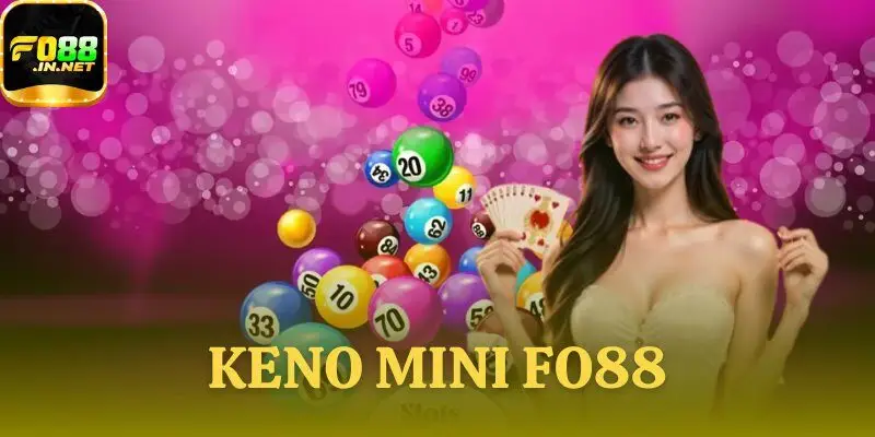 Keno mini FO88
