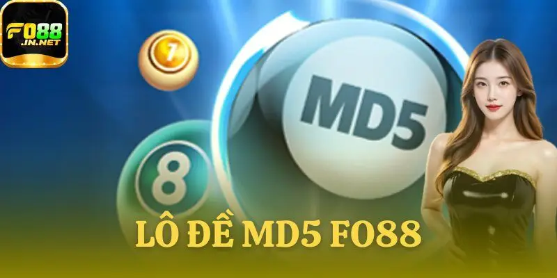Lô đề MD5 Fo88